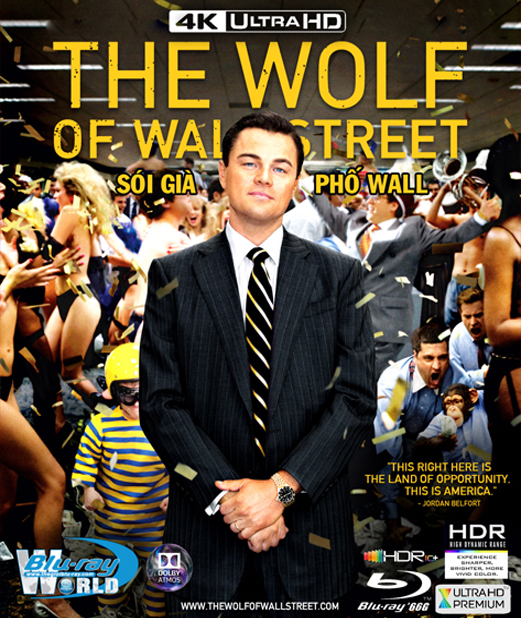 4KUHD-784. The Wolf of Wall Street - Sói Già Phố Wall 4K-66G (TRUE- HD 7.1 DOLBY ATMOS - HDR 10+) USA